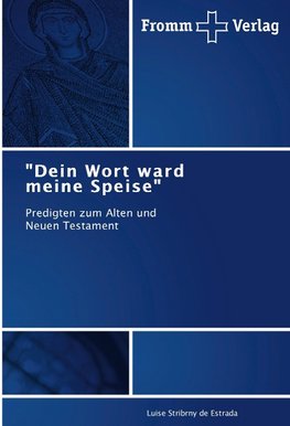 "Dein Wort ward meine Speise"