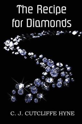 The Recipe for Diamonds