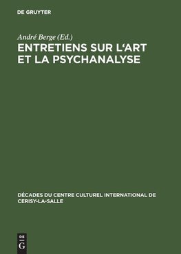 Entretiens sur l'art et la psychanalyse