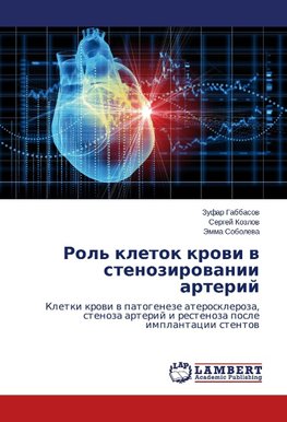 Rol' kletok krovi v stenozirovanii arteriy