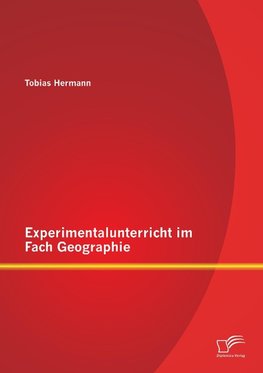 Experimentalunterricht im Fach Geographie