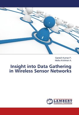 Insight into Data Gathering in Wireless Sensor Networks