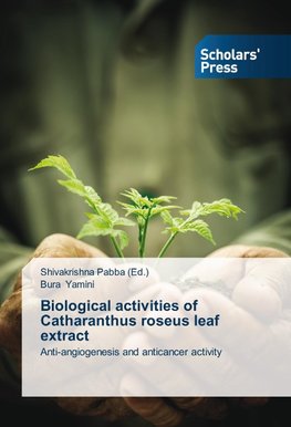 Biological activities of Catharanthus roseus leaf extract