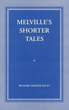 Melville's Shorter Tales