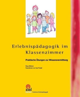 Erlebnispädagogik im Klassenzimmer