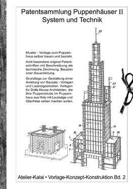 Patentsammlung Puppenhäuser II / System und Technik.