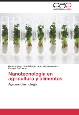 Nanotecnología en agricultura y alimentos