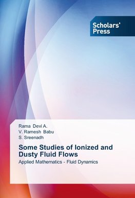 Some Studies of Ionized and Dusty Fluid Flows