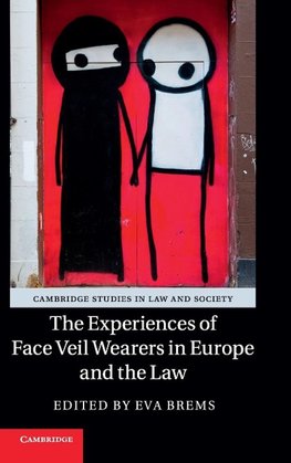 The Experiences of Face Veil Wearers in Europe and the Law