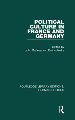 Political Culture in France and Germany (RLE