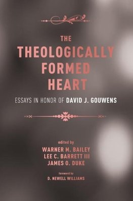 The Theologically Formed Heart