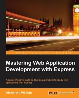 Mastering Web Application Development with Express