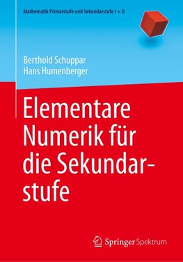 Elementare Numerik für die Sekundarstufe