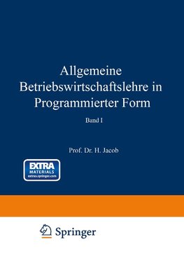 Allgemeine Betriebswirtschaftslehre in Programmierter Form