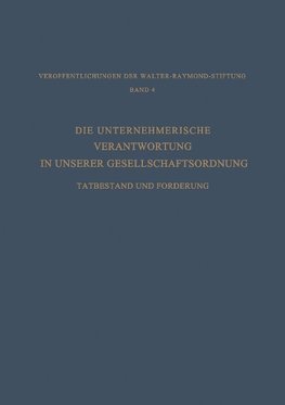 Die Unternehmerische Verantwortung in Unserer Gesellschaftsordnung