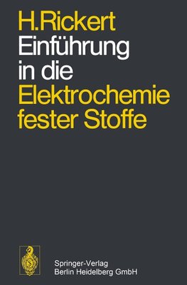 Einführung in die Elektrochemie fester Stoffe