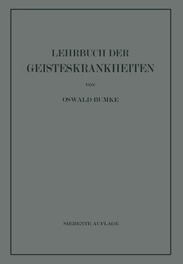 Lehrbuch der Geisteskrankheiten