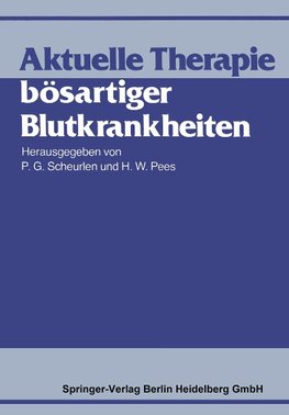 Aktuelle Therapie bösartiger Blutkrankheiten