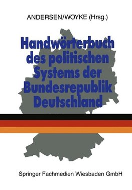 Handwörterbuch des politischen Systems der Bundesrepublik Deutschland