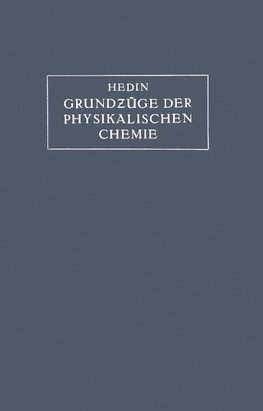 Grundzüge der Physikalischen Chemie in ihrer Beziehung zur Biologie