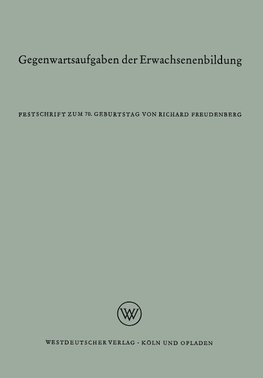 Gegenwartsaufgaben der Erwachsenenbildung