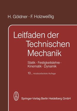 Leitfaden der Technischen Mechanik