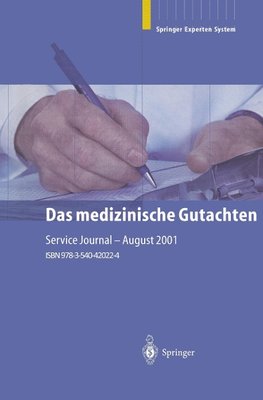 Das medizinische Gutachten