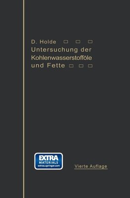 Untersuchung der Kohlenwasserstofföle und Fette