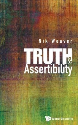 TRUTH AND ASSERTIBILITY