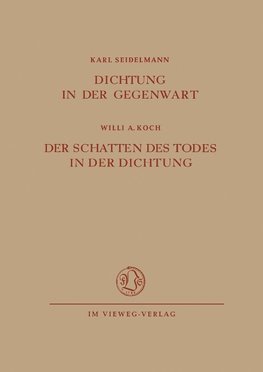 Dichtung in der Gegenwart. Der Schatten des Todes in der Dichtung