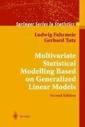 Multivariate Statistical Modelling Based on Generalized Linear Models