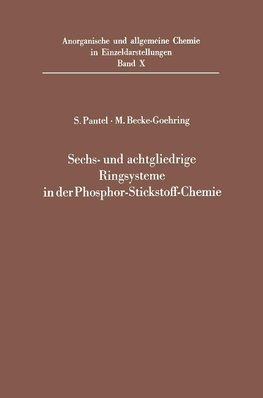 Sechs- und achtgliedrige Ringsysteme in der Phosphor-Stickstoff-Chemie