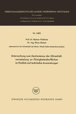 Untersuchung zum Mechanismus der Ultraschallvernebelung an Flüssigkeitsoberflächen im Hinblick auf technische Anwendungen