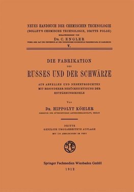 Die Fabrikation des Russes und der Schwärze