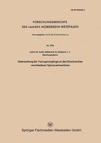 Untersuchung der Verzugsvorgänge an den Streckwerken verschiedener Spinnereimaschinen