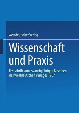 Wissenschaft und Praxis