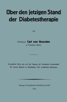 Über den jetzigen Stand der Diabetestherapie