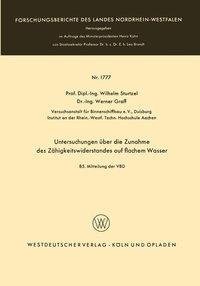 Untersuchungen über die Zunahme des Zähigkeitswiderstandes auf flachem Wasser