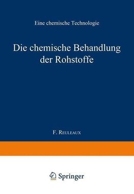 Die chemische Behandlung der Rohstoffe