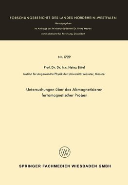 Untersuchungen über das Abmagnetisieren ferromagnetischer Proben