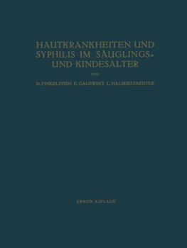 Hautkrankheiten und Syphilis im Säuglings- und Kindesalter