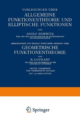 Vorlesungen über Allgemeine Funktionentheorie und Elliptische Funktionen