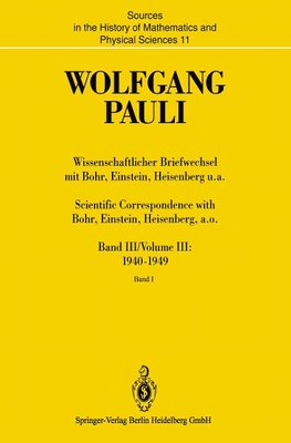 Wissenschaftlicher Briefwechsel mit Bohr, Einstein, Heisenberg u.a. / Scientific Correspondence with Bohr, Einstein, Heisenberg, a.o.