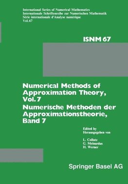 Numerical Methods of Approximation Theory, Vol. 7 / Numerische Methoden der Approximationstheorie, Band 7