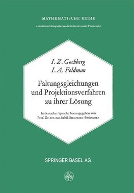 Faltungsgleichungen und Projektionsverfahren zu ihrer Lösung