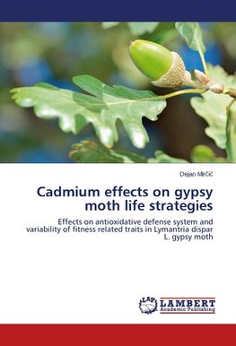 Cadmium effects on gypsy moth life strategies