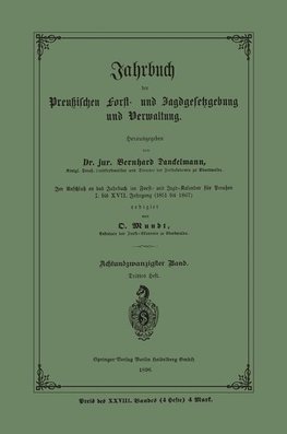 Jahrbuch der Preußischen Forst- und Jagdgesetzgebung und Verwaltung