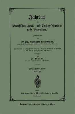 Jahrbuch der preußischen Forst- und Jagdgesetzgebung und Verwaltung