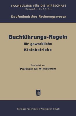 Buchführungs-Regeln für gewerbliche Kleinbetriebe