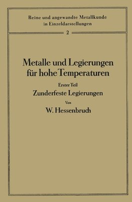 Metalle und Legierungen für hohe Temperaturen